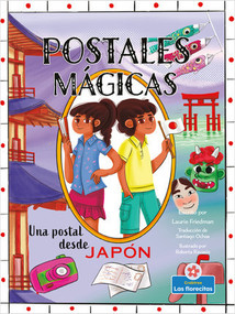Una postal desde Japón (A Postcard from Japan) by Laurie Friedman, 9781039648623