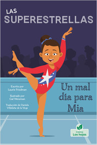 Un mal día para Mia (Mia's Bad Day) - 9781039648791 by Laurie Friedman, 9781039648791