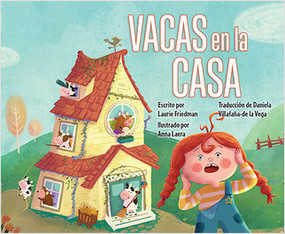 Vacas en la casa (Cows in the House) - 9781039650312 by Laurie Friedman, 9781039650312