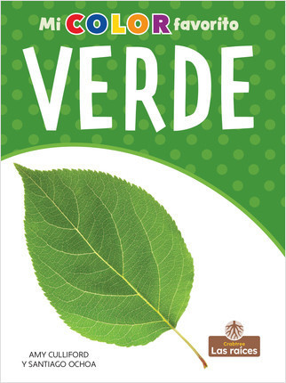 Verde  (Green) by Amy Culliford, Milly Blanco, Gilda Kupferman, 9781427132925