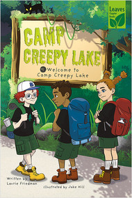 Welcome to Camp Creepy Lake by Laurie Friedman, Jake Hill, 9781039647145