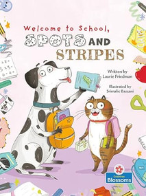 Welcome to School, Spots and Stripes - 9781039660939 by Laurie Friedman, 9781039660939