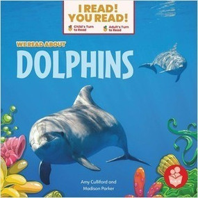 We Read about Dolphins - 9798887351865 by Amy Culliford, Madison Parker, 9798887351865