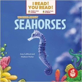 We Read about Seahorses by Amy Culliford, Madison Parker, 9798887351858