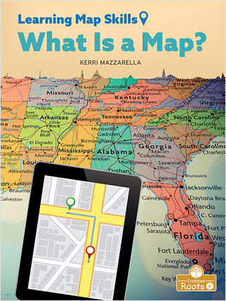 What Is a Map? - 9781039661691 by Kerri Mazzarella, 9781039661691