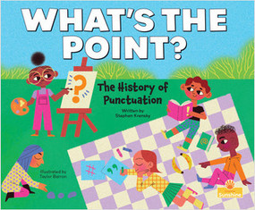 What's the Point? The History of Punctuation by Stephen Krensky, 9781039661202