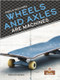 Wheels and Axles Are Machines by Douglas Bender, 9781039644540