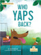 Who Yaps Back? by Kim Thompson, Brett Curzon, 9781039800601