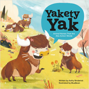 Yakety Yak - 9781649961624 by Kathy Broderick, Blue Bean, Blue Bean, 9781649961624