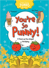 You're So Punny! by Sequoia Kids Media, 9781649967107