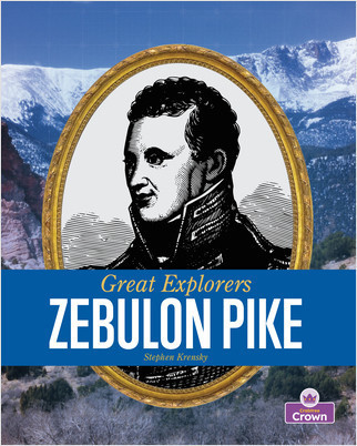 Zebulon Pike by Stephen Krensky, 9781039800120