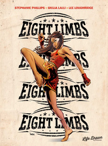 Eight Limbs by Stephanie Phillips, Giulia Lalli, Lee Loughridge, 9781643375861