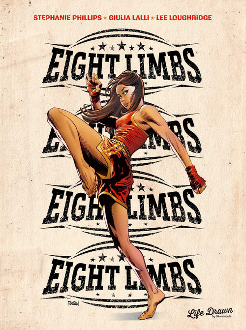 Eight Limbs by Stephanie Phillips, Giulia Lalli, Lee Loughridge, 9781643375861