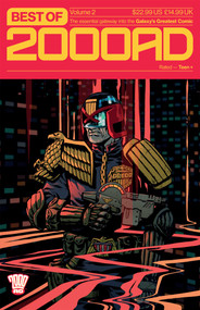 Best of 2000 AD Volume 2 (The Essential Gateway to the Galaxy's Greatest Comic) by Al Ewing, Colin Wilson, Pat Mills, Kevin O'Neill, Alan Moore, Steve Dillon, John Higgins, John Wagner, Mick McMahon, Tom Shapira, 9781786188724