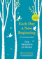 Each Day a New Beginning (Daily Meditations for Women (40th Anniversary Edition)) by Karen Casey, Marianne Williamson, 9781684812547