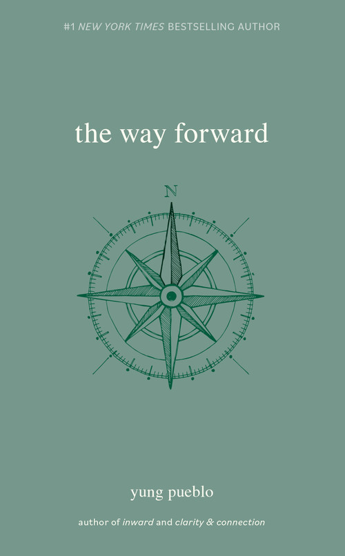The Way Forward by Yung Pueblo, 9781524874834
