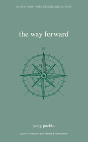 The Way Forward by Yung Pueblo, 9781524874834