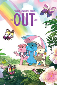 The Out Side: Trans & Nonbinary Comics by The Kao, Min Christensen, David Daneman, 9781524880125