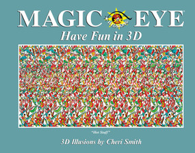 Magic Eye: Have Fun in 3D by Cheri Smith, 9781524885779