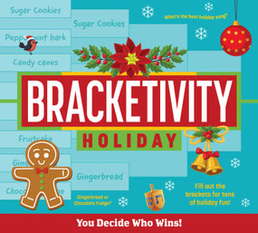 Bracketivity Holiday (You Decide Who Wins!) by Cala Spinner, 9781524885953