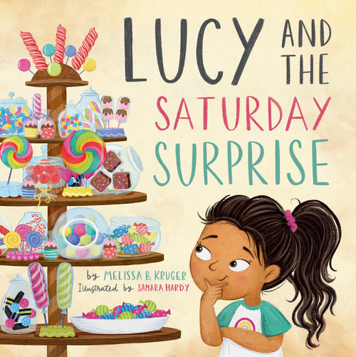 Lucy and the Saturday Surprise by Melissa Kruger, Samara Hardy, 9781433584411