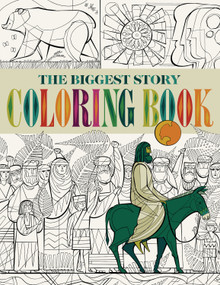 The Biggest Story Coloring Book by Crossway Publishers, Don Clark, Caleb Faires, 9781433587559