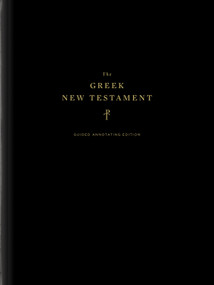 The Greek New Testament, Produced at Tyndale House, Cambridge, Guided Annotating Edition (Hardcover) by Daniel K. Eng, Dirk Jongkind, Douglas Sean O'Donnell, Edward Klink, Nicholas Perrin, Richard M. Blaylock, Isaac D. Blois, Alissa A. R. Cline, Joshua M. Greever, Susan M. Hecht, Bruce Henning, Douglas S. Huffman, Peter Malik, M. Sydney Park, Eric C. Redmond, Elizabeth Evans Shively, Melissa C. M. Tan, Sydney Tooth, David I. Yoon, 9781433589492