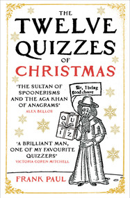 The Twelve Quizzes of Christmas - 9780861546817 by Frank Paul, 9780861546817