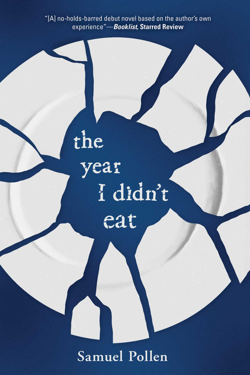 The Year I Didn't Eat - 9781499814323 by Samuel Pollen, 9781499814323