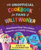 An Unofficial Cookbook for Fans of Willy Wonka (Mouthwatering Chocolates, Desserts, and Candy Creations-75 Scrumptious Recipes!) by Dahlia Clearwater, 9781510774759