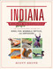 Indiana Wildlife Encyclopedia (An Illustrated Guide to Birds, Fish, Mammals, Reptiles, and Amphibians) by Scott Shupe, 9781510777217