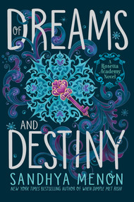 Of Dreams and Destiny by Sandhya Menon, 9781534417601