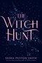The Witch Hunt - 9781534454422 by Sasha Peyton Smith, 9781534454422