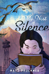 My Nest of Silence - 9781534477636 by Matt Faulkner, Matt Faulkner, 9781534477636
