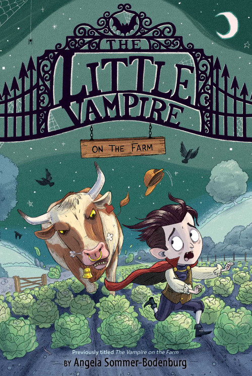 The Little Vampire on the Farm by Angela Sommer-Bodenburg, Ivanka T. Hahnenberger, 9781534494169