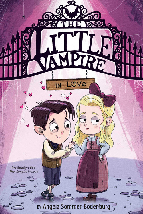 The Little Vampire in Love by Angela Sommer-Bodenburg, Ivanka T. Hahnenberger, 9781534494190