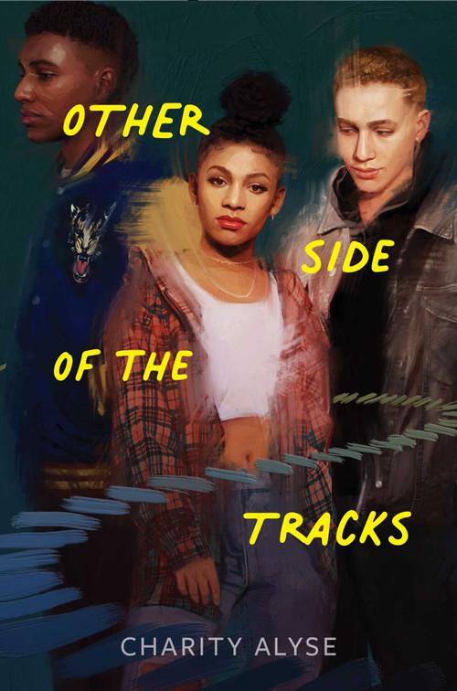 Other Side of the Tracks - 9781534497726 by Charity Alyse, 9781534497726