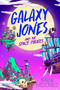 Galaxy Jones and the Space Pirates by Briana McDonald, 9781534498297
