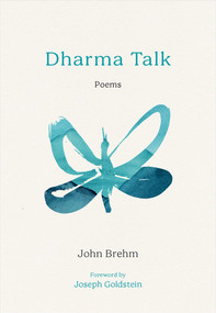 Dharma Talk (Poems) by John Brehm, 9781614298786