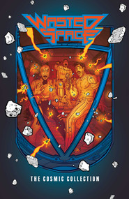 Wasted Space: The Cosmic Collection by Michael Moreci, Hayden Sherman, Jason Wordie, Jim Campbell, Adrian F. Wassel, Tim Daniel, 9781638491927