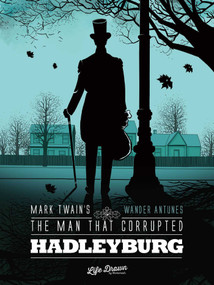 Mark Twain's The Man That Corrupted Hadleyburg by Mark Twain, Wander Antunes, 9781643378336