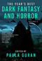 The Year's Best Dark Fantasy & Horror (Volume 4) by Paula Guran, 9781645060673