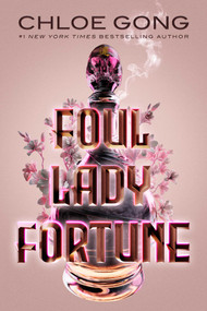 Foul Lady Fortune - 9781665905596 by Chloe Gong, 9781665905596
