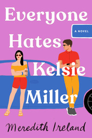 Everyone Hates Kelsie Miller - 9781665906982 by Meredith Ireland, 9781665906982