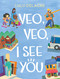 Veo, Veo, I See You by Lulu Delacre, Lulu Delacre, 9781665911917