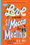 Love from Mecca to Medina - 9781665916080 by S. K. Ali, 9781665916080