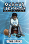 The Spin - 9781665916165 by Marcus Stroman, 9781665916165