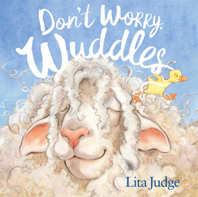 Don't Worry, Wuddles by Lita Judge, Lita Judge, 9781665916769