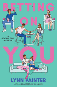 Betting on You by Lynn Painter, 9781665921237