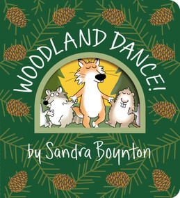 Woodland Dance! by Sandra Boynton, Sandra Boynton, 9781665925167